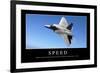 Speed: Inspirational Quote and Motivational Poster-null-Framed Photographic Print