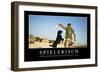 Spielerisch: Motivationsposter Mit Inspirierendem Zitat-null-Framed Photographic Print