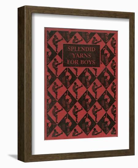 Splendid Yarns for Boys Book Cover-null-Framed Art Print