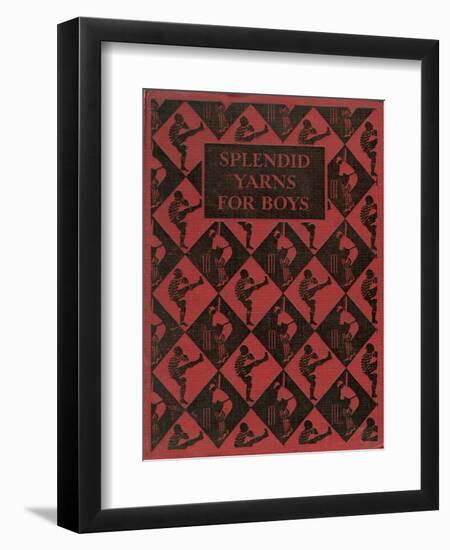 Splendid Yarns for Boys Book Cover-null-Framed Art Print