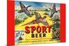 Sport Beer-null-Mounted Art Print