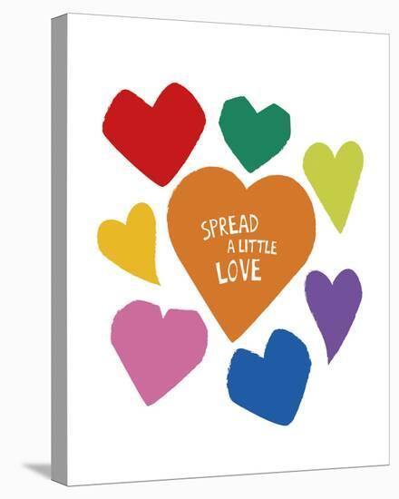 Spread a Little Love-Clara Wells-Stretched Canvas