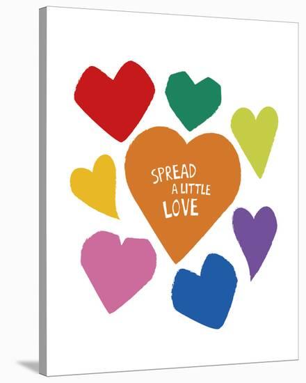 Spread a Little Love-Clara Wells-Stretched Canvas