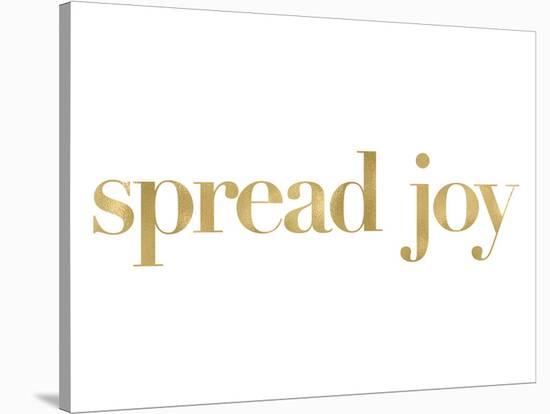 Spread Joy Golden White-Amy Brinkman-Stretched Canvas