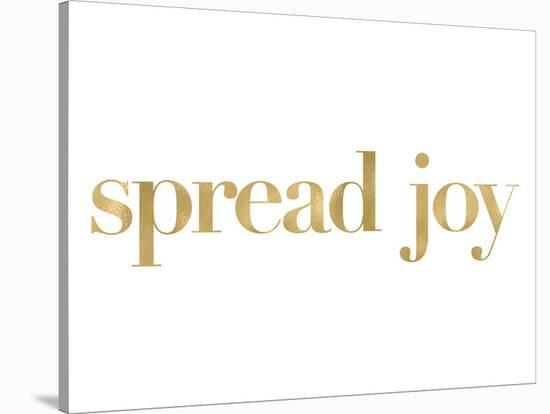 Spread Joy Golden White-Amy Brinkman-Stretched Canvas