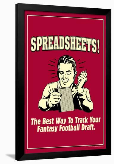 Spreadsheets Best Way Track Fantasy Football Draft Funny Retro Poster-Retrospoofs-Framed Poster