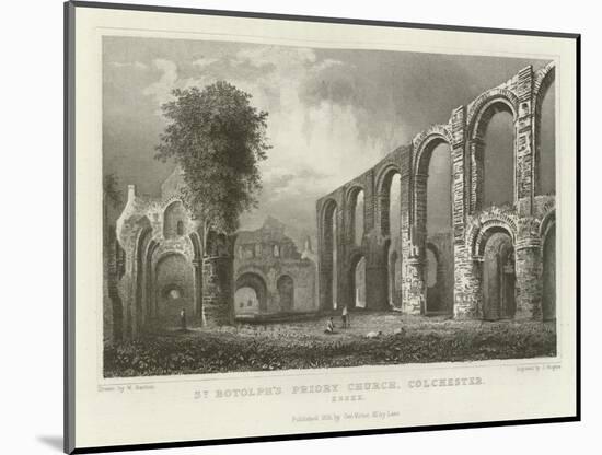 St Botolph's Priory Church, Colchester, Essex-William Henry Bartlett-Mounted Giclee Print