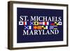 St. Michaels, Maryland - Nautical Flags-Lantern Press-Framed Art Print