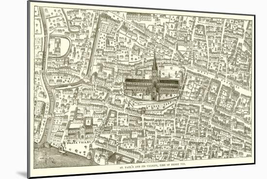 St. Paul's and its Vicinity, Time of Henry Viii-null-Mounted Giclee Print