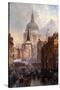 St. Paul's Cathedral and Ludgate Hill, London, England-John O'connor-Stretched Canvas