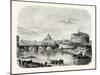 St. Peter's with the Bridge and Castle of St. Angelo, Rome, Italy-null-Mounted Giclee Print