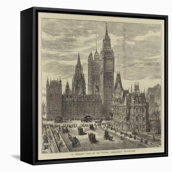 St Stephen's Club, on the Victoria Embankment, Westminster-Henry William Brewer-Framed Stretched Canvas