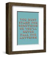 Stand for Something-null-Framed Giclee Print