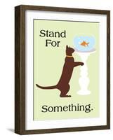 Stand for Something-Cat is Good-Framed Art Print