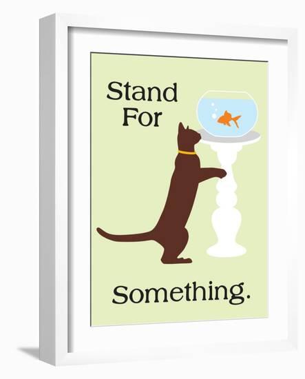 Stand for Something-Cat is Good-Framed Art Print