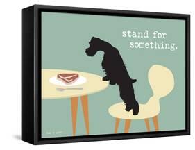 Stand For Something-Dog is Good-Framed Stretched Canvas