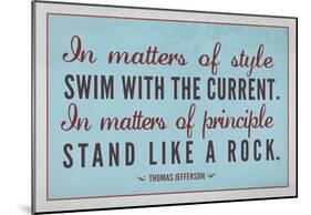 Stand Like A Rock Thomas Jefferson Quote Art Print Poster-null-Mounted Poster