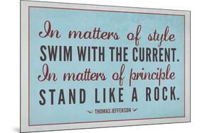 Stand Like A Rock Thomas Jefferson Quote Art Print Poster-null-Mounted Poster