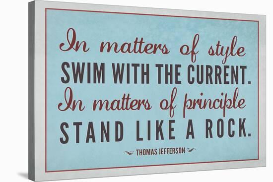 Stand Like A Rock Thomas Jefferson Quote Art Print Poster-null-Stretched Canvas