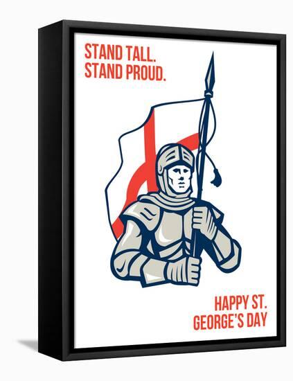 Stand Tall Proud English Happy St George Greeting Card-patrimonio-Framed Stretched Canvas