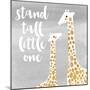 Stand Tall-Evangeline Taylor-Mounted Art Print