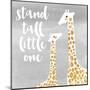 Stand Tall-Evangeline Taylor-Mounted Art Print