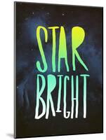 Star Bright-Leah Flores-Mounted Giclee Print