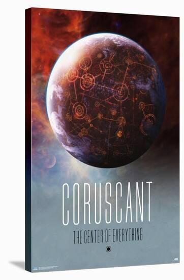 Star Wars: Coruscant - Visit Coruscant by Russell Walks 23-Trends International-Stretched Canvas