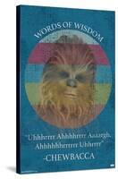 Star Wars: Saga - Chewbacca Quote-Trends International-Stretched Canvas