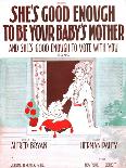 She's Good Enough To Be Your Baby's Mother-Starmer-Art Print