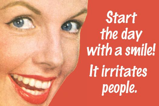 Start Day With A Smile It Irritates People Funny Poster' Poster - Ephemera  