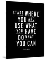 Start Where You Are-Brett Wilson-Stretched Canvas