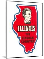 State Cut-Out, Illinois, Lincoln Country-null-Mounted Art Print