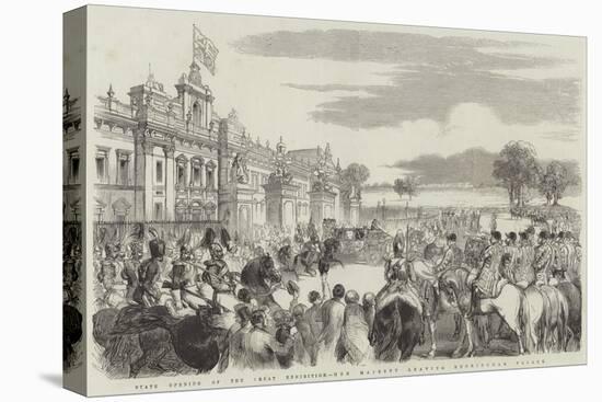 State Opening of the Great Exhibition, Her Majesty Leaving Buckingham Palace-null-Stretched Canvas