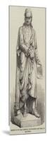 Statue of Sir Isaac Newton, Inaugurated Last Week at Grantham-null-Mounted Giclee Print