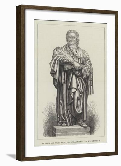 Statue of the Reverend Dr Chalmers, at Edinburgh-null-Framed Giclee Print