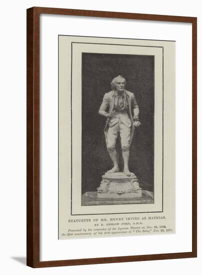 Statuette of Mr Henry Irving as Mathias-null-Framed Giclee Print