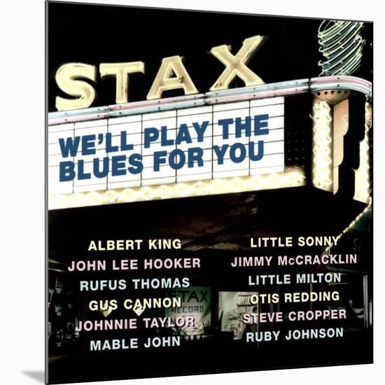 Stax We'll Play the Blues for You-null-Mounted Art Print