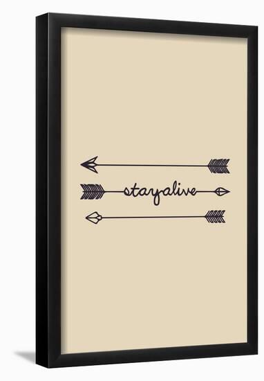 Stay Alive-null-Framed Poster
