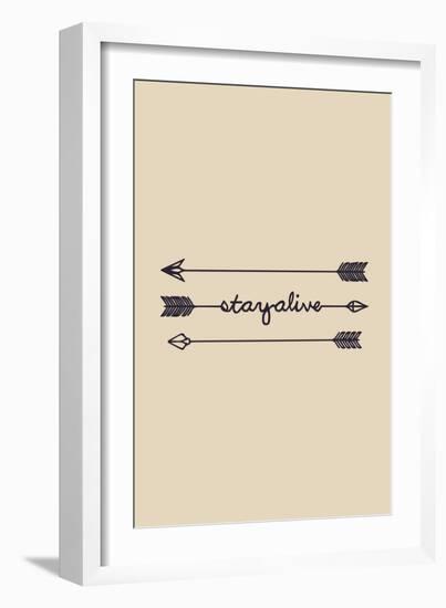 Stay Alive-null-Framed Art Print