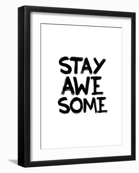 Stay Awesome-Brett Wilson-Framed Art Print