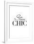 Stay Chic-Design Fabrikken-Framed Art Print