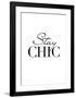 Stay Chic-Design Fabrikken-Framed Art Print