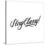 Stay Classy-Ashley Santoro-Stretched Canvas