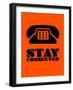 Stay Connected 3-NaxArt-Framed Art Print
