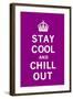 Stay Cool and Chill Out-The Vintage Collection-Framed Art Print