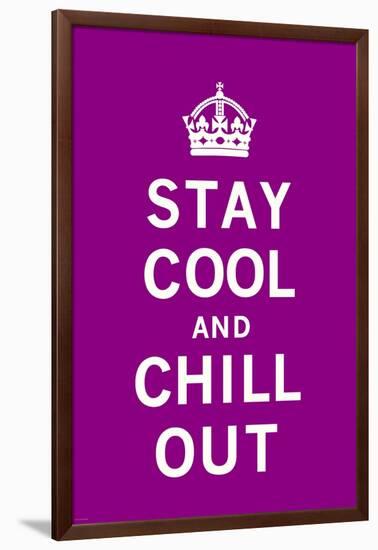 Stay Cool and Chill Out-The Vintage Collection-Framed Art Print