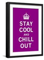 Stay Cool and Chill Out-The Vintage Collection-Framed Art Print