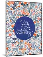 Stay Curious in Navy and Red-Cat Coquillette-Mounted Giclee Print