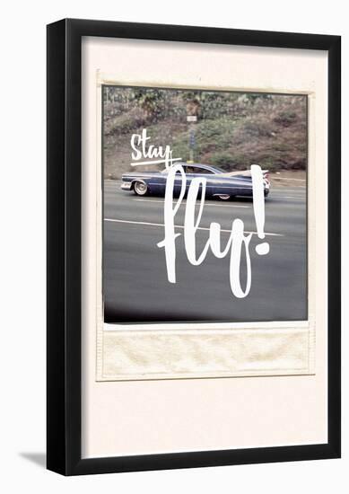 Stay Fly (Insta Polaroid)-null-Framed Poster